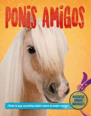 Ponis Amigos (Pony Pals) de Pat Jacobs