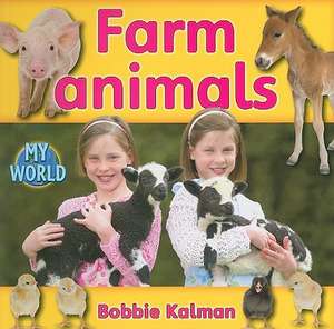 Farm Animals de Bobbie Kalman