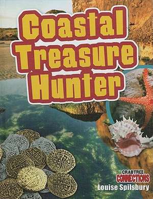Coastal Treasure Hunter de Louise A Spilsbury