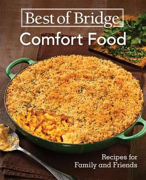 Best of Bridge Comfort Food de Emily Richards