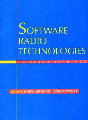 Software Radio Technologies – Selected Readings de J Mitola