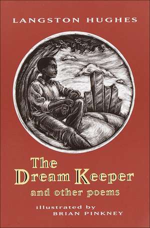 The Dream Keeper and Other Poems de Langston Hughes