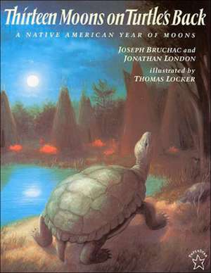 Thirteen Moons on Turtle's Back de Joseph Bruchac