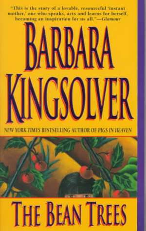 The Bean Trees de Barbara Kingsolver