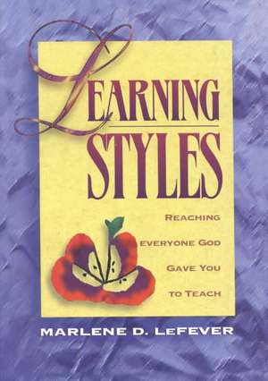 Learning Styles de Marlene D. LeFever