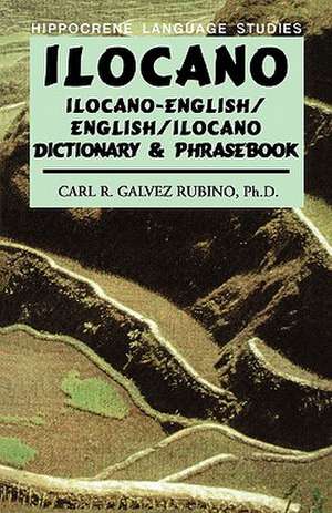 English-Ilocano Dictionary & Phrasebook de Carl Rubino