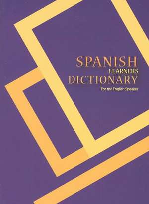 Spanish Learner's Dictionary: Spanish-English / English-Spanish for the English Speaker de Hippocrene Books