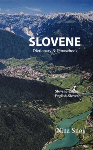 Slovene-English/English-Slovene Dictionary & Phrasebook de Nina Snoj