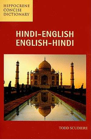 Hindi-English/English-Hindi Concise Dictionary: Marathi-English/English-Marathi de Todd Scudiere