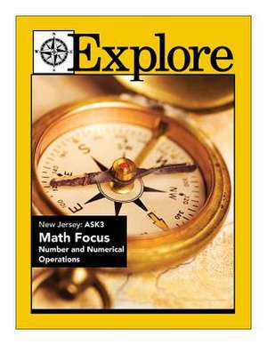 Explore New Jersey Ask3 Math Focus de Jonathan D. Kantrowitz