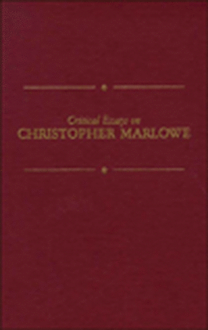 Critical Essays on Christopher Marlow: Christopher Marlowe de Lindsey Tucker