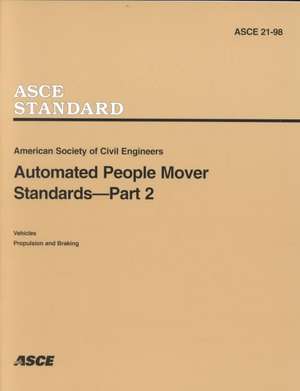 Automated People Mover Standards Pt. 2