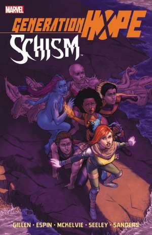 Generation Hope: Schism de Kieron Gillen