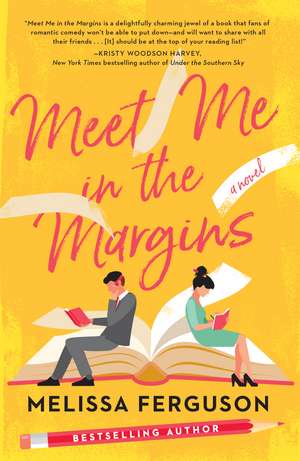 Meet Me in the Margins de Melissa Ferguson