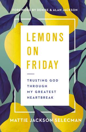 Lemons on Friday de Mattie Jackson Selecman
