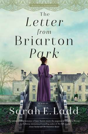 The Letter from Briarton Park de Sarah E. Ladd