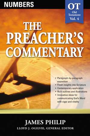 The Preacher's Commentary - Vol. 04: Numbers de James Philip