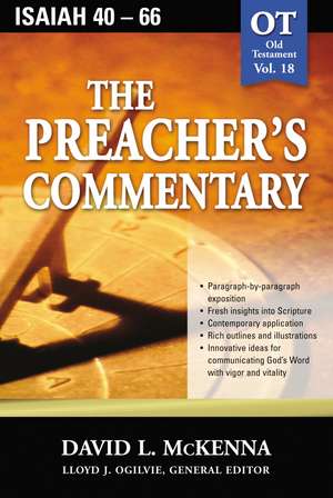 The Preacher's Commentary - Vol. 18: Isaiah 40-66 de David L. McKenna