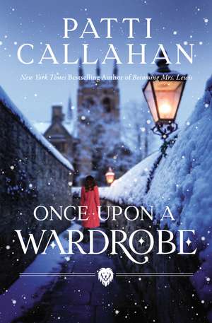 Once Upon a Wardrobe de Patti Callahan