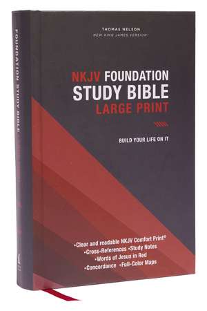 NKJV, Foundation Study Bible, Large Print, Hardcover, Red Letter, Thumb Indexed, Comfort Print: Holy Bible, New King James Version de Thomas Nelson