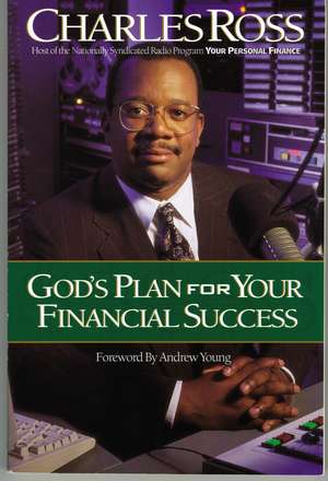 God's Plan For Your Financial Success de Charles Ross