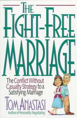 Fight-Free Marriage de Tom Anastasi