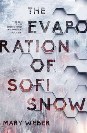 The Evaporation of Sofi Snow de Mary Weber