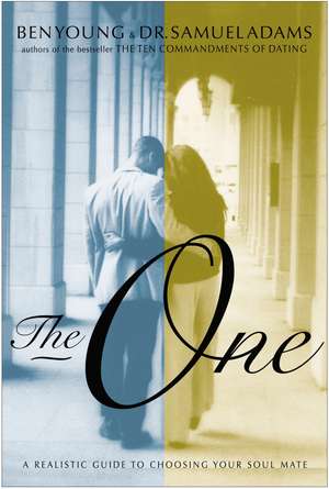 The One: A Realistic Guide to Choosing Your Soul Mate de Samuel Adams