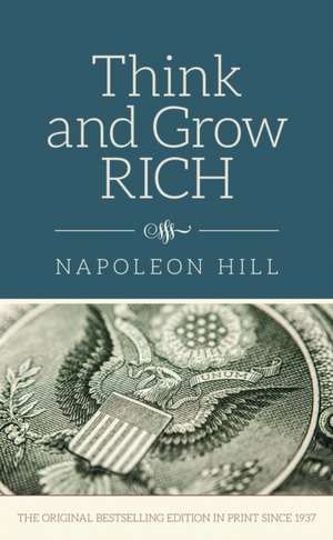 Think and Grow Rich de Napoleon Hill