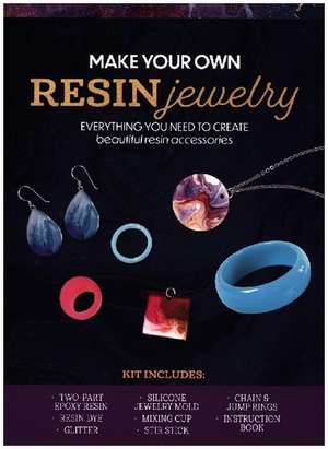 Make Your Own Resin Jewelry de Editors of Chartwell Books