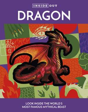 Inside Out Dragon de Editors of Chartwell Books