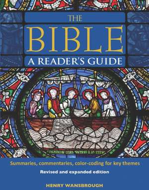 The Bible A Reader's Guide de Henry Wansbrough