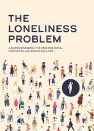 The Loneliness Problem de Susan Reynolds