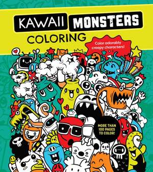 Kawaii Monsters Coloring Book de Editors of Chartwell Books