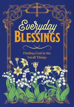 Everyday Blessings de Editors Of Chartwell Books
