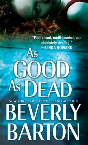 As Good as Dead de Beverly Barton