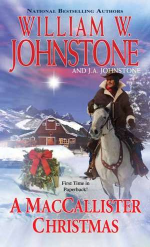 A Maccallister Christmas de William W. Johnstone