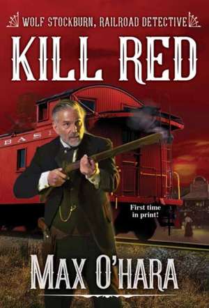 Kill Red de Max O'Hara