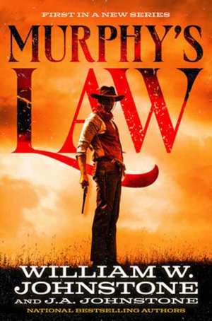 Murphy's Law de William W. Johnstone