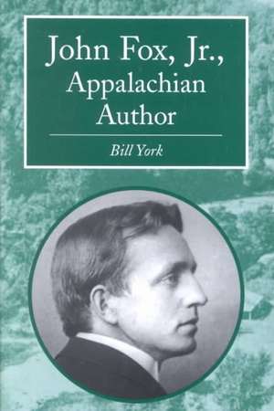 John Fox, Jr. Appalachian Author de Bill York