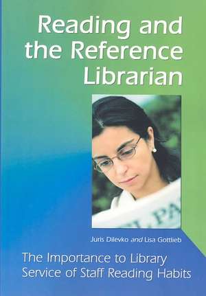 Reading and the Reference Librarian: "The Importance to Library Service of Staff Reading" de Lisa Gottlieb