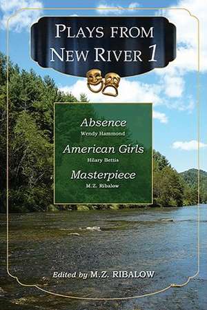 Plays from New River 1 de Meir Ribalow