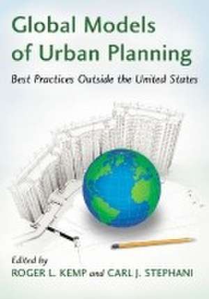 Global Models of Urban Planning de Roger L. Kemp