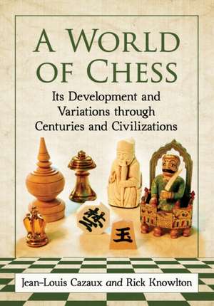 A World of Chess de Jean-Louis Cazaux