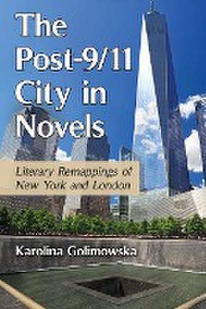 The Post-9/11 City in Novels de Karolina Golimowska