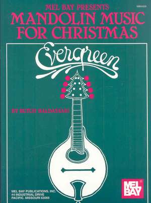 Evergreen Mandolin Music for Christmas de Butch Baldassari