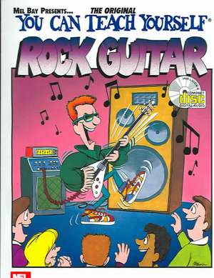 You Can Teach Yourself Rock Guitar [With CD] de William Bay