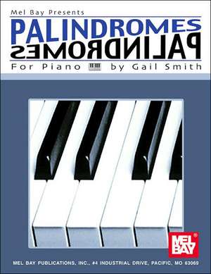 Palindromes for Piano de Gail Smith