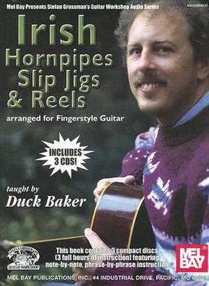 Irish Hornpipes, Slip Jigs & Reels de Duck Baker