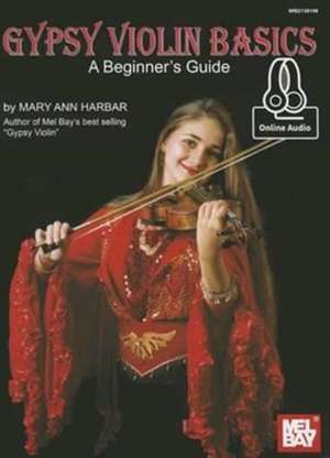 Gypsy Violin Basics de Mary Ann Harbar Willis